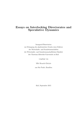 Essays on Interlocking Directorates and Speculative Dynamics