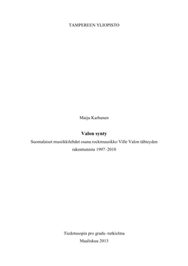 Valon Synty Suomalaiset Musiikkilehdet Osana Rockmuusikko Ville Valon Tähteyden Rakentumista 1997–2010