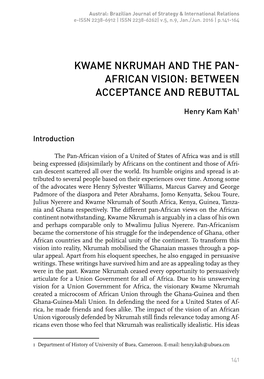 Kwame Nkrumah and the Pan- African Vision: Between Acceptance and Rebuttal