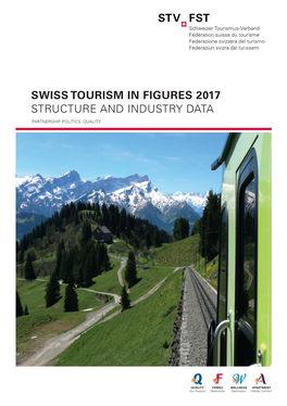 Swiss Tourism in Figures 2017 Structure and Industry Data