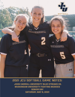 2021 Jcu Softball Game Notes: John Carroll University Blue Streaks Vs