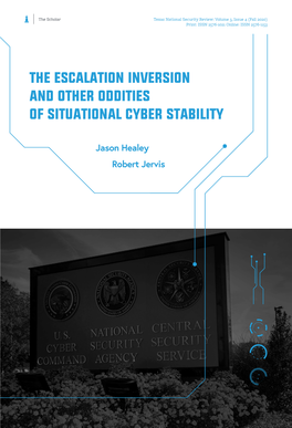 Jason Healey Robert Jervis the Escalation Inversion and Other Oddities of Situational Cyber Stability