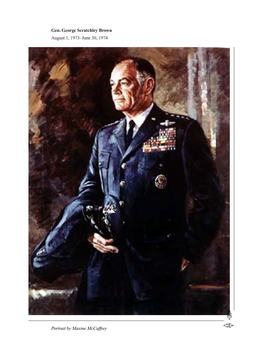 Gen. George Scratchley Brown August 1, 1973–June 30, 1974 Portrait By
