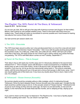The Playlist: the 1975, Panic! at the Disco, & Yellowcard August 29, 2013 by Kim Conway