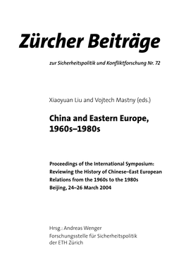 Zürcher Beiträge China and Eastern Europe, 1960S–1980S