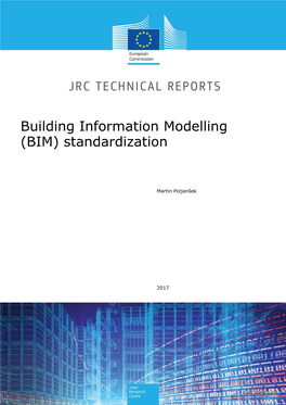 Building Information Modelling (BIM) Standardization