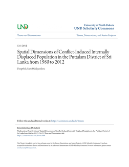 Spatial Dimensions of Conflict-Induced Internally Displaced Population in the Puttalam District of Sri Lanka from 1980 to 2012 Deepthi Lekani Waidyasekera