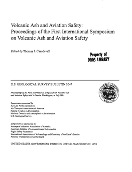 Volcanic Ash and Aviation Safety: Proceedings of the First International Symposium on Volcanic Ash and Aviation Safety