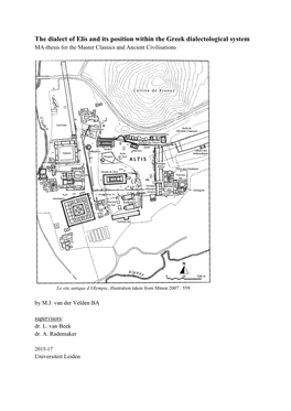 The Dialect of Elis and Its Position Within the Greek Dialectological System MA-Thesis for the Master Classics and Ancient Civilisations