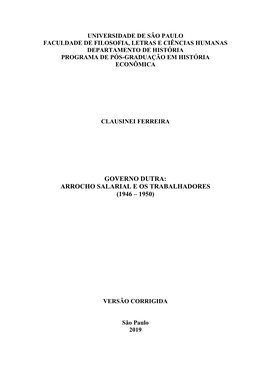 Governo Dutra: Arrocho Salarial E Os Trabalhadores (1946 – 1950)