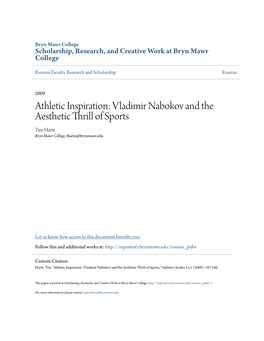 Athletic Inspiration: Vladimir Nabokov and the Aesthetic Thrill of Sports Tim Harte Bryn Mawr College, Tharte@Brynmawr.Edu