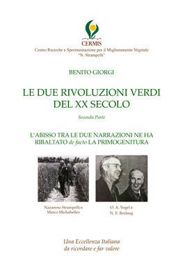 LE DUE RIVOLUZIONI VERDI DEL XX SECOLO Seconda Parte