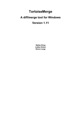 Tortoisemerge a Diff/Merge Tool for Windows Version 1.11
