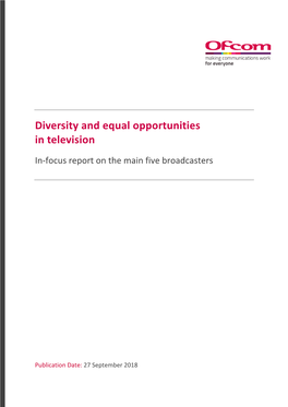 In-Focus Report on the Main Five Broadcasters