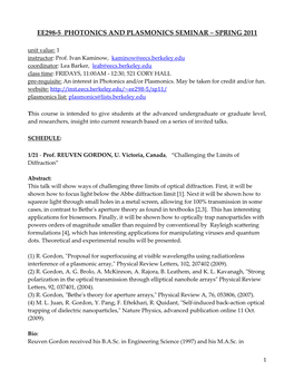 PHOTONICS and PLASMONICS SEMINAR – SPRING 2011 Unit Value: 1 Instructor: Prof