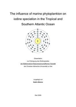 The Influence of Marine Phytoplankton on Iodine Speciation in the Tropical and Southern Atlantic Ocean