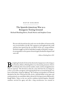 The Spanish-American War As a Bourgeois Testing Ground Richard Harding Davis, Frank Norris and Stephen Crane