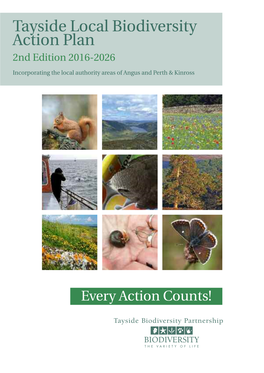 Tayside Local Biodiversity Action Plan 2Nd Edition 2016-2026