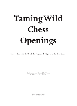 Taming Wild Chess Openings