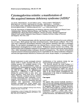 Cytomegalovirus Retinitis: a Manifestation of the Acquired Immune Deficiency Syndrome (AIDS)*