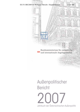 Außenpolitischer Bericht 2007 Jahrbuch Der Österreichischen Außenpolitik U2 U3:U2 U3.Qxd 30.07.2008 11:56 Seite 1