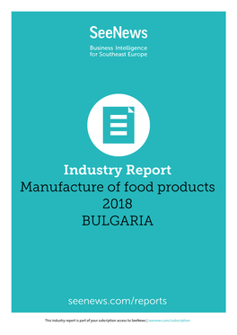 Industry Report Manufacture of Food Products 2018 BULGARIA