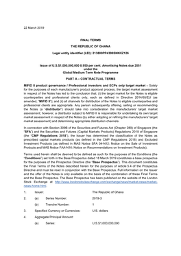 22 March 2019 FINAL TERMS the REPUBLIC of GHANA Legal Entity Identifier (LEI): 213800PP4399SNNXZ126 Issue of U.S.$1,000,000,000