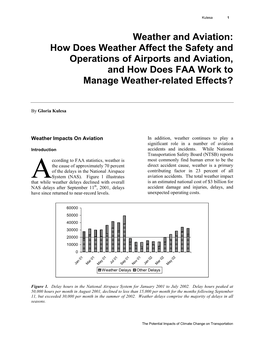 Weather and Aviation: How Does Weather Affect the Safety and Operations of Airports and Aviation, and How Does FAA Work to Manage Weather-Related Effects?