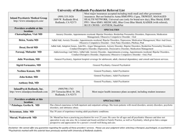 University of Redlands Psychiatrist Referral List Most Major Insurances Accepted Including Medi-Medi and Other Government (909) 335-3026 Insurances