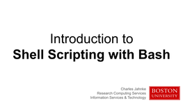 Shell Scripting with Bash