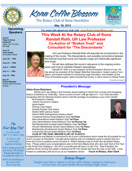 This Week at the Rotary Club of Kona Randall Roth, UH Law Professor