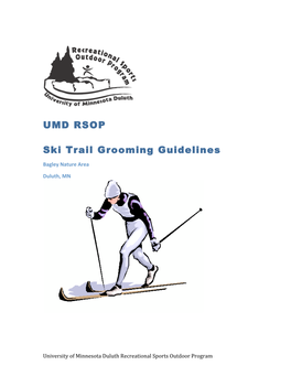 UMD RSOP Ski Trail Grooming Guidelines