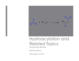 Sep. 5, Hydroacylation by Brandon Reinus