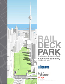 Rail Deck Park Executive Summary