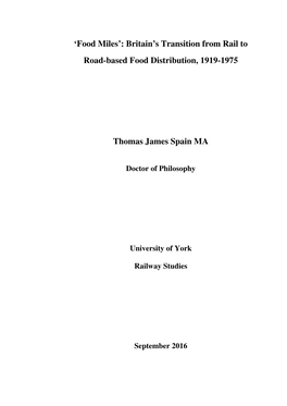 Britain's Transition from Rail to Road-Based Food Distribution, 1919-1975 Thomas James Spain MA