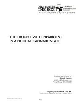 The Trouble with Impairment in a Medical Cannabis State