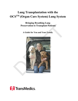 Lung Transplantation with the OCS (Organ Care System)