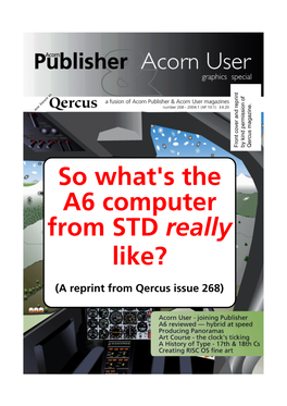 So What's the A6 Computer from STD Really Like?