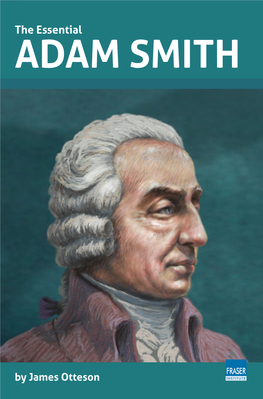 The Essential ADAM SMITH ADAM SMITH the Essential