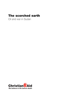 The Scorched Earth. Oil and War in Sudan
