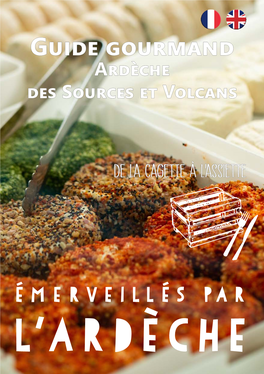 Guide Gourmand Ardèche Des Sources Et Volcans