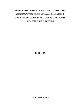 POPULATION DENSITY of RICE ROOT NEMATODE, HIRSCHMANNIELLA ORYZAE (Luc and Goodey, 1964) in NAY PYI TAW UNION TERRITORY and RESPONSE of SOME RICE VARIETIES