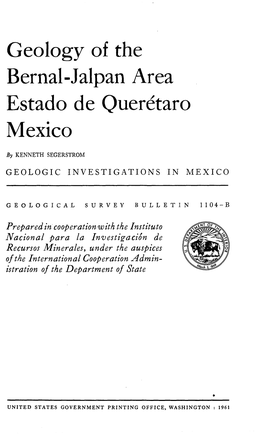 Geology of the Bernal-Jalpan Area Estado De Queretaro Mexico