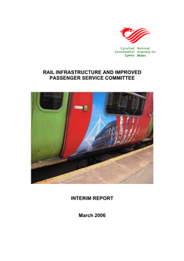 RAIL INFRASTRUCTURE and IMPROVED PASSENGER SERVICE COMMITTEE INTERIM REPORT March 2006