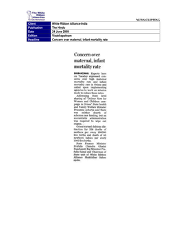 Client White Ribbon Alliance-India Publication the Hindu Date 24 June 2009 Edition Visakhapatnam Headline Concern Over Maternal, Infant Mortality Rate