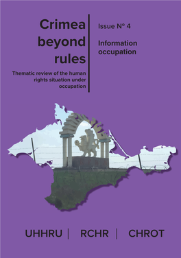 Crimea Beyond Rules. Issue № 4. Information Occupation