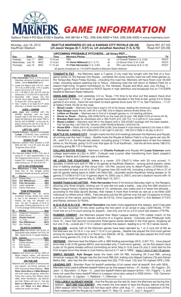 GAME INFORMATION Safeco Field • PO Box 4100 • Seattle, WA 98194 • TEL: 206.346.4000 • FAX: 206.346.4000 •