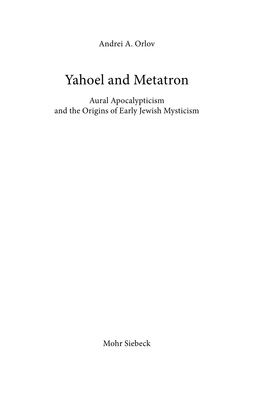 Yahoel As Sar Torah 105 Emblematic Representations of the Divine Mysteries
