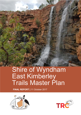 Shire of Wyndham East Kimberley Trails Master Plan