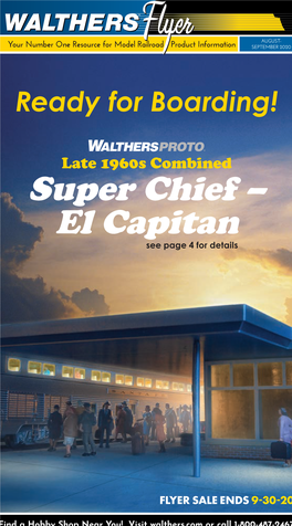 Super Chief – El Capitan See Page 4 for Details